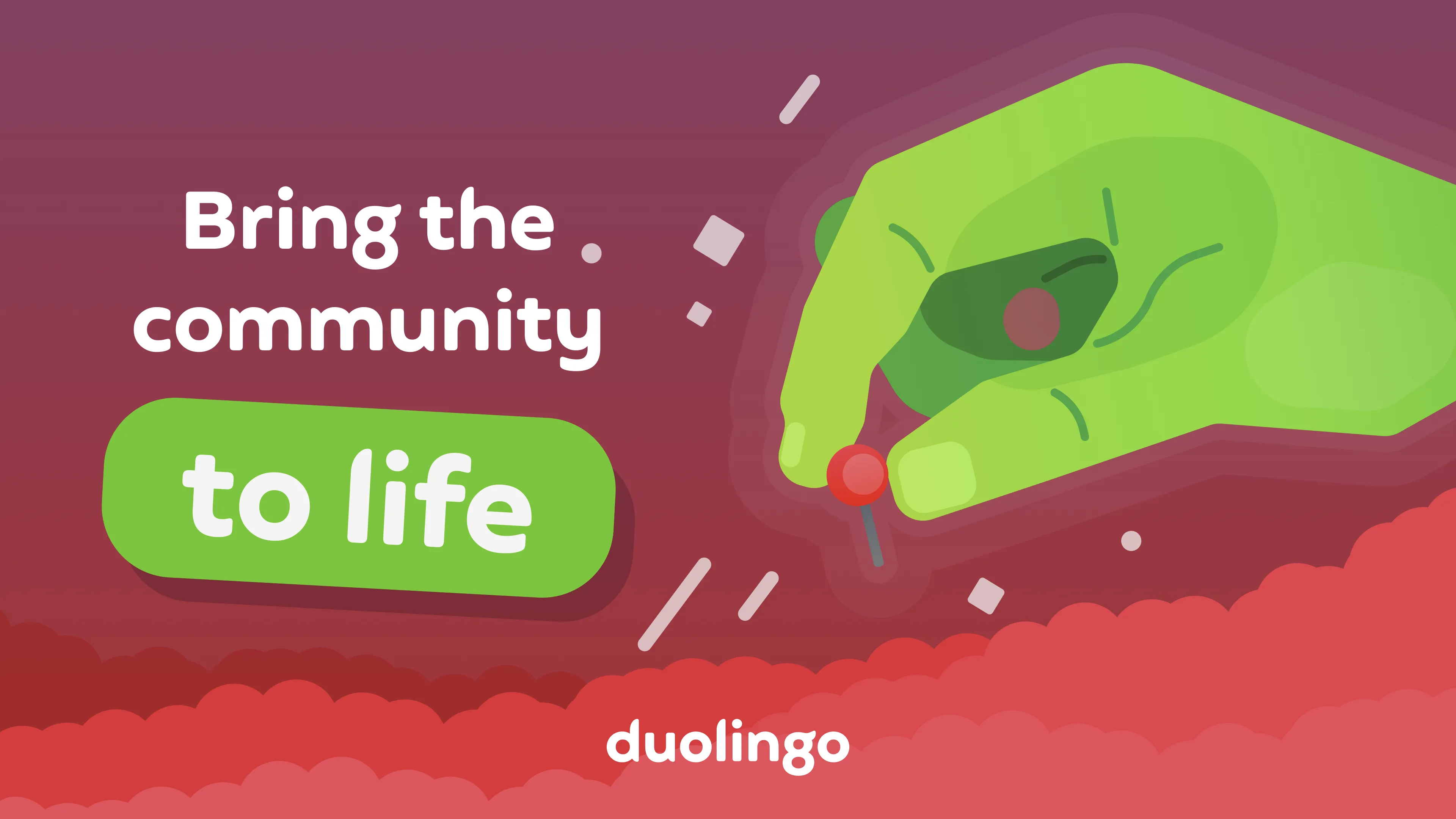 Bring the community to life with Duolingo.
